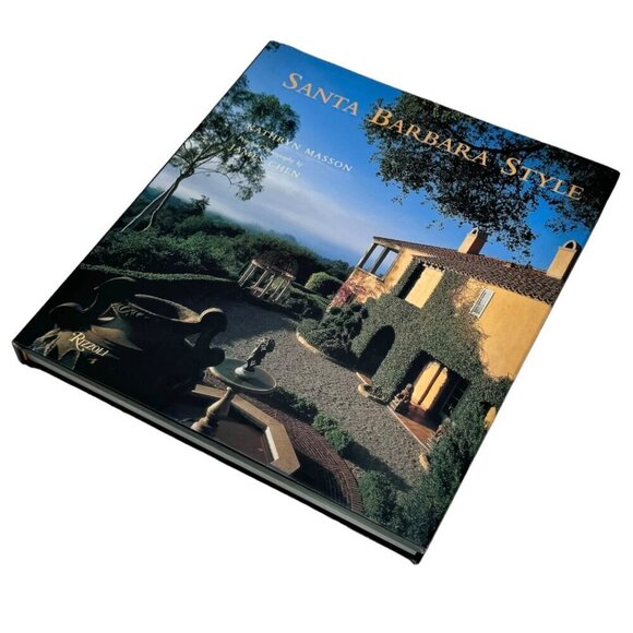 Santa Barbara Style By Kathryn Masson Hardcover 2001 Rizzoli - Picture 3 of 13